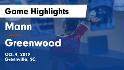 Mann  vs Greenwood  Game Highlights - Oct. 4, 2019