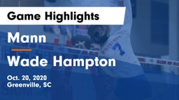 Mann  vs Wade Hampton  Game Highlights - Oct. 20, 2020