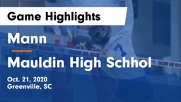 Mann  vs Mauldin High Schhol Game Highlights - Oct. 21, 2020