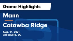 Mann  vs Catawba Ridge Game Highlights - Aug. 21, 2021