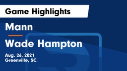 Mann  vs Wade Hampton  Game Highlights - Aug. 26, 2021