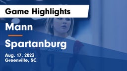 Mann  vs Spartanburg Game Highlights - Aug. 17, 2023