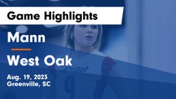 Mann  vs West Oak Game Highlights - Aug. 19, 2023