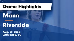 Mann  vs Riverside  Game Highlights - Aug. 22, 2023
