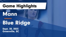 Mann  vs Blue Ridge Game Highlights - Sept. 30, 2023