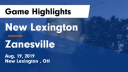 New Lexington  vs Zanesville  Game Highlights - Aug. 19, 2019