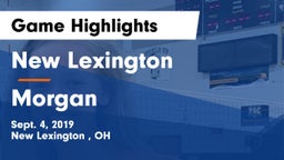 New Lexington  vs Morgan  Game Highlights - Sept. 4, 2019