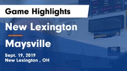 New Lexington  vs Maysville  Game Highlights - Sept. 19, 2019
