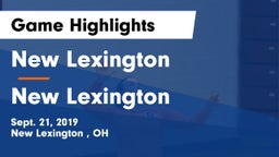 New Lexington  vs New Lexington  Game Highlights - Sept. 21, 2019