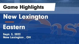New Lexington  vs Eastern  Game Highlights - Sept. 3, 2022