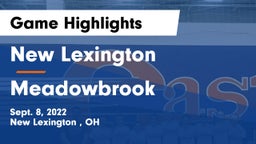 New Lexington  vs Meadowbrook  Game Highlights - Sept. 8, 2022