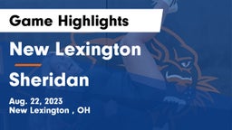 New Lexington  vs Sheridan  Game Highlights - Aug. 22, 2023