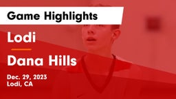 Lodi  vs Dana Hills  Game Highlights - Dec. 29, 2023