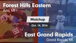 Matchup: Forest Hills Eastern vs. East Grand Rapids  2016