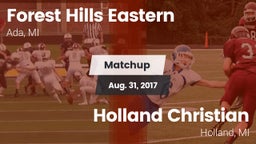 Matchup: Forest Hills Eastern vs. Holland Christian  2017