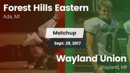Matchup: Forest Hills Eastern vs. Wayland Union  2017