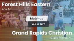 Matchup: Forest Hills Eastern vs. Grand Rapids Christian  2017