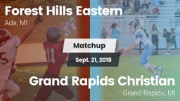 Matchup: Forest Hills Eastern vs. Grand Rapids Christian  2018