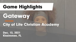 Gateway  vs City of Life Christian Academy  Game Highlights - Dec. 13, 2021