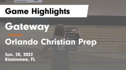 Gateway  vs Orlando Christian Prep  Game Highlights - Jan. 20, 2022