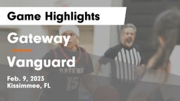 Gateway  vs Vanguard  Game Highlights - Feb. 9, 2023