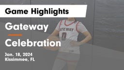 Gateway  vs Celebration  Game Highlights - Jan. 18, 2024