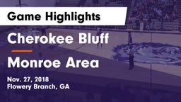 Cherokee Bluff   vs Monroe Area  Game Highlights - Nov. 27, 2018