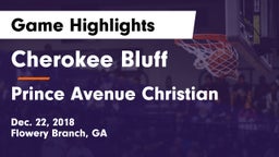 Cherokee Bluff   vs Prince Avenue Christian Game Highlights - Dec. 22, 2018