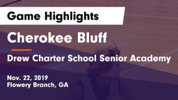 Cherokee Bluff   vs Drew Charter School Senior Academy  Game Highlights - Nov. 22, 2019