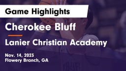 Cherokee Bluff   vs Lanier Christian Academy Game Highlights - Nov. 14, 2023