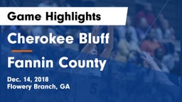Cherokee Bluff   vs Fannin County  Game Highlights - Dec. 14, 2018