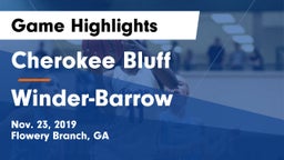 Cherokee Bluff   vs Winder-Barrow  Game Highlights - Nov. 23, 2019