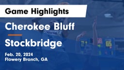 Cherokee Bluff   vs Stockbridge  Game Highlights - Feb. 20, 2024