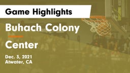 Buhach Colony  vs Center  Game Highlights - Dec. 3, 2021