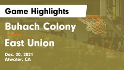 Buhach Colony  vs East Union  Game Highlights - Dec. 20, 2021