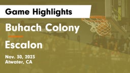 Buhach Colony  vs Escalon  Game Highlights - Nov. 30, 2023