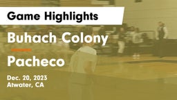 Buhach Colony  vs Pacheco  Game Highlights - Dec. 20, 2023