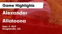 Alexander  vs Allatoona Game Highlights - Sept. 5, 2019