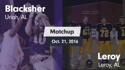 Matchup: Blacksher vs. Leroy  2016