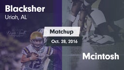 Matchup: Blacksher vs. Mcintosh 2016