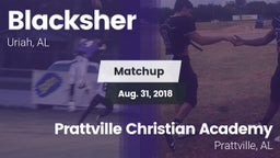 Matchup: Blacksher vs. Prattville Christian Academy  2018
