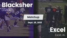 Matchup: Blacksher vs. Excel  2018