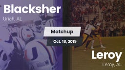 Matchup: Blacksher vs. Leroy  2019