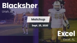 Matchup: Blacksher vs. Excel  2020