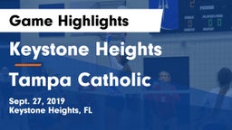 Keystone Heights  vs Tampa Catholic Game Highlights - Sept. 27, 2019