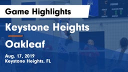 Keystone Heights  vs Oakleaf Game Highlights - Aug. 17, 2019