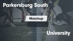 Matchup: Parkersburg South vs. University  2016