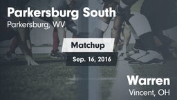 Matchup: Parkersburg South vs. Warren  2016