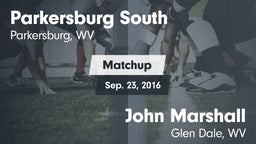 Matchup: Parkersburg South vs. John Marshall  2016