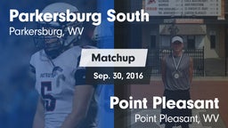 Matchup: Parkersburg South vs. Point Pleasant  2016